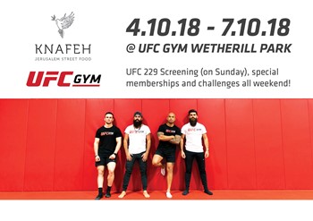 Knafeh x UFC Gym - 4th October